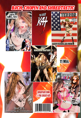 NEW BACH, CHOPIN AND SHREDTASTIC 5 MUSIC VIDEO MASTERPIECE (11 min) by THE GREAT KAT!!