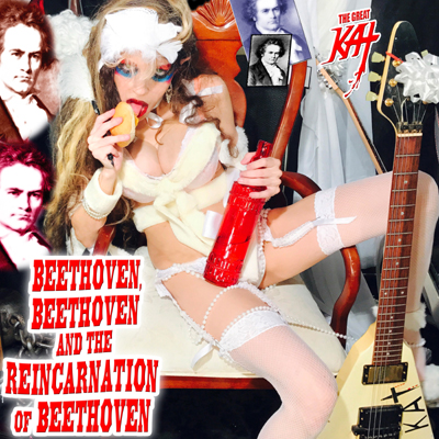 THE GREAT KAT'S "BEETHOVEN, BEETHOVEN AND THE REINCNARNATION OF BEETHOVEN" CD!