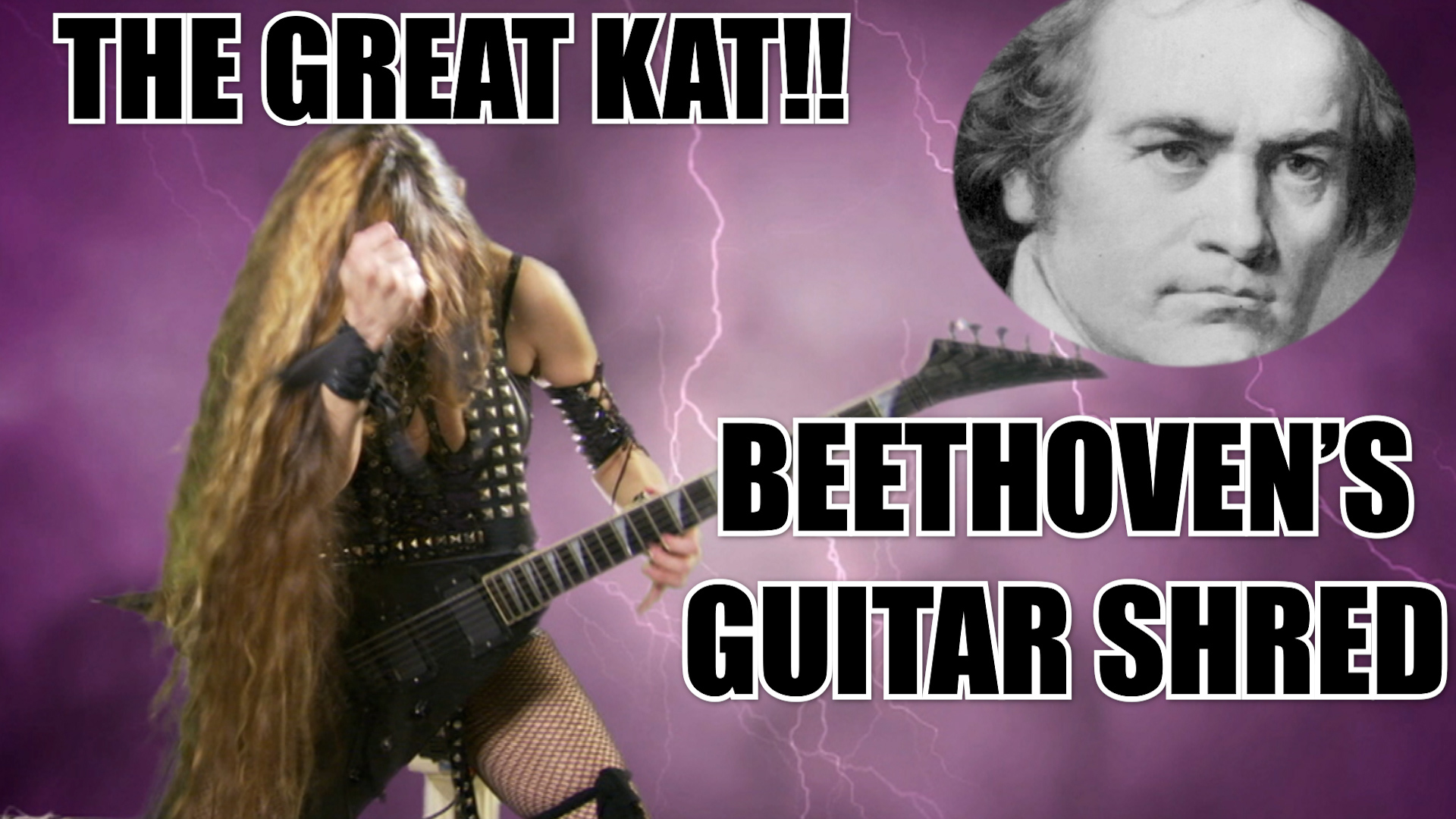 NEW BEETHOVENS GUITAR SHRED by THE GREAT KAT  7 VIDEO ShredFest (8 min) OUT NOW on VEVO, APPLE MUSIC!