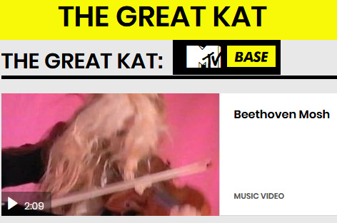 MTV NOW PREMIERING LEGENDARY "BEETHOVEN MOSH" GREAT KAT MUSIC VIDEO!