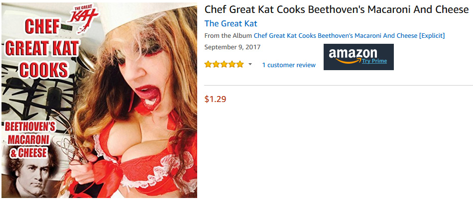 NEW! AMAZON MUSIC PREMIERES DIGITAL AUDIO of THE GREAT KAT'S NEW "CHEF GREAT KAT COOKS BEETHOVEN'S MACARONI AND CHEESE"! DOWNLOAD MP3 at https://www.amazon.com/dp/B075GVYCD7 You'll want seconds after listening to the hilarious new "Chef Great Kat Cooks Beethovens Mac & Cheese"! Chef Great Kat cooks for Beethoven his favorite Mac & Cheese recipe with throwing bowls, talking to Beethoven and a side of shredding the 5th on guitar! Foodies get ready for culinary craziness!