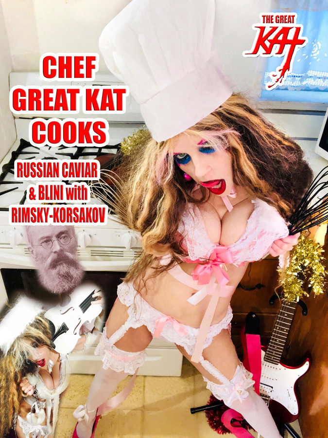 NEW RUSSIAN COOKING/GUITAR SHREDDING VIDEO FROM THE GREAT KAT: World Premiere on Amazon of Chef Great Kat Cooks Russian Caviar & Blini with Rimsky-Korsakov Watch at https://www.amazon.com/dp/B0791NZF6J The Great Kat is the hot Russian KatBot Android tempting you in Russian to taste Chef Great Kats Russian Caviar & Blini. The Great Kat legendary Top 10 Fastest Shredders Of All Time cooks Russian Caviar & Blini with insane guitar/violin shredding on Rimsky-Korsakov's The Flight Of The Bumble-Bee with her Sous Chefs Vladimir & Sergey. The Great Kat takes you to a secret Russian restaurant for tasting -- Hot & decadent! WATCH at https://www.amazon.com/dp/B0791NZF6J 