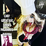 Foodie Frenzy! Chef Great Kat Cooks Paganini's Ravioli Single by The Great Kat Premieres on iTunes!