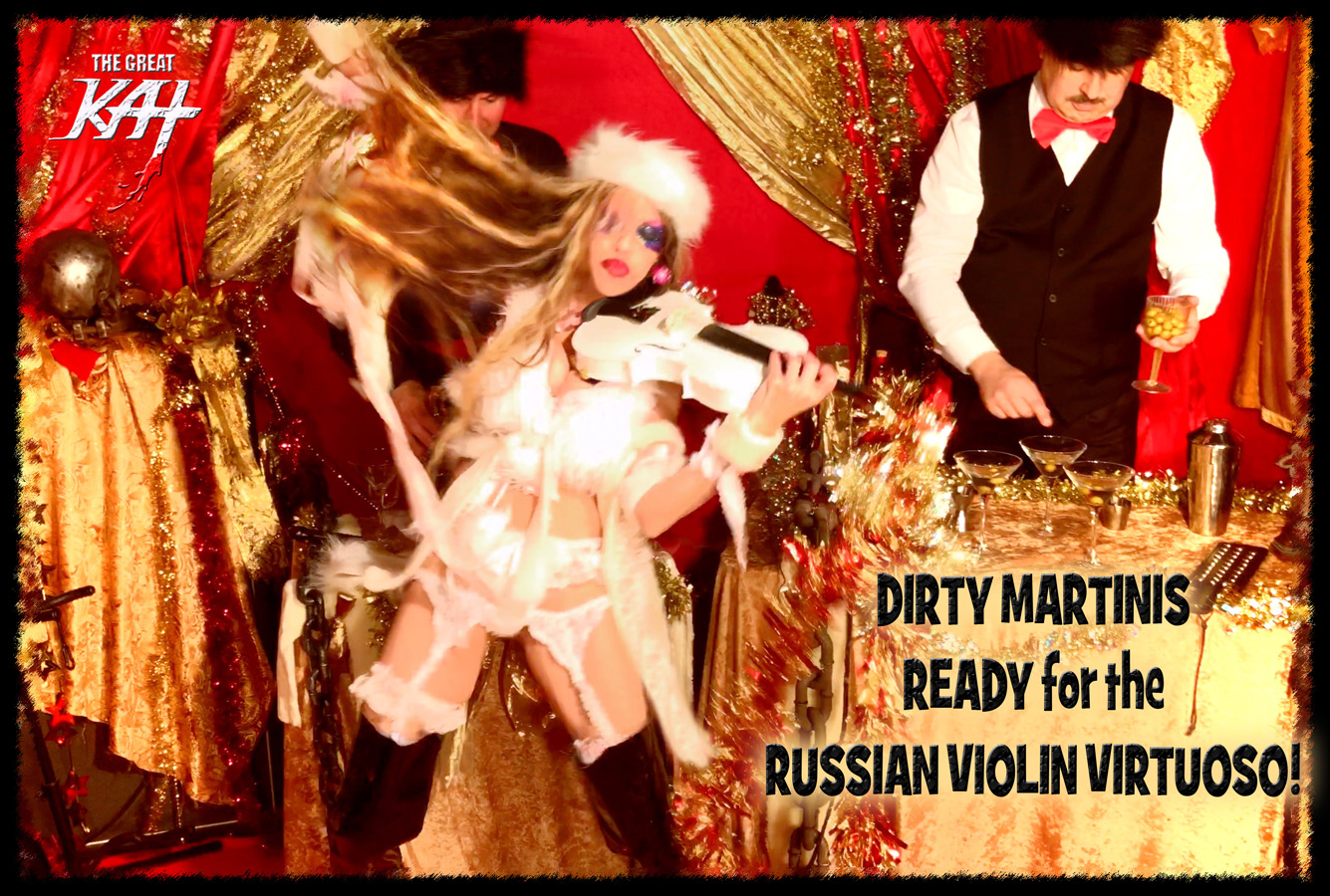 DIRTY MARTINIS READY for the RUSSIAN VIOLIN VIRTUOSO! From "CHEF GREAT KAT COOKS RUSSIAN CAVIAR AND BLINI WITH RIMSKY-KORSAKOV" VIDEO!!
