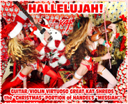 HALLELUJAH! GUITAR/VIOLIN VIRTUOSO GREAT KAT SHREDS the CHRISTMAS PORTION of HANDELS MESSIAH!