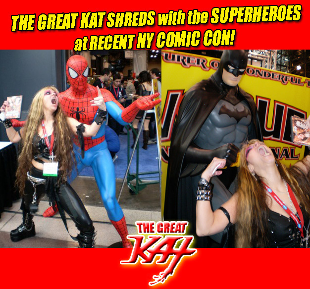 THE GREAT KAT SHREDS with the SUPERHEROES at RECENT NY COMIC CON!