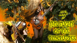 The Great KAT'S THE FLIGHT OF THE BUMBLE-BEE Music Video!