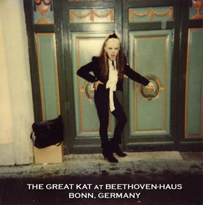 THE REINCARNATION OF BEETHOVEN, THE GREAT KAT, at BEETHOVEN-HAUS in BONN, GERMANY! The Great Kat Returns Home!