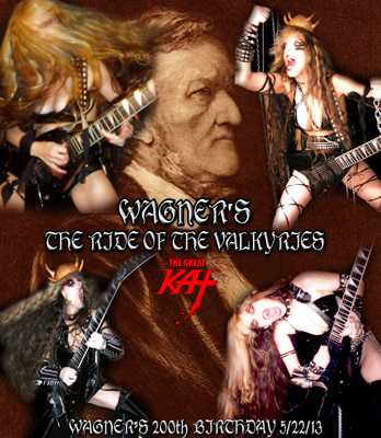 WAGNER'S 200th BIRTHDAY 5/22/13 - THE RIDE OF THE VALKYRIES! Once in a LIFETIME CELEBRATION! PERSONALIZED Autographed HOT KAT 8x10 Glossy Color Photo! ONLY $14.99! 