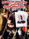 THE GREAT KAT SHRED WITCH" meets PAGANINI "WITCHS BRAT! 