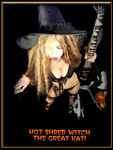 HOT SHRED WITCH! THE GREAT KAT!