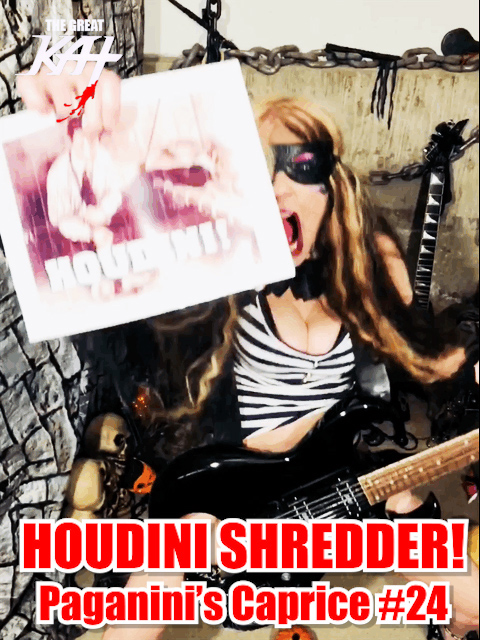 WATCH THE GREAT KAT'S NEW "HOUDINI SHREDDER - PAGANINI'S CAPRICE #24" MUSIC VIDEO!