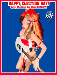 HAPPY ELECTION DAY! Love, The Great Kat Shred Patriot!