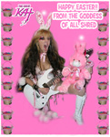 HAPPY EASTER!! FROM THE GODDESS OF ALL SHRED!