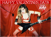 HAPPY VALENTINE'S DAY!! From The Great Kat Goddess Of All Shred!