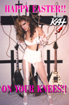 HAPPY EASTER FROM THE GREAT KAT GUITAR GODDESS! ON YOUR KNEES!