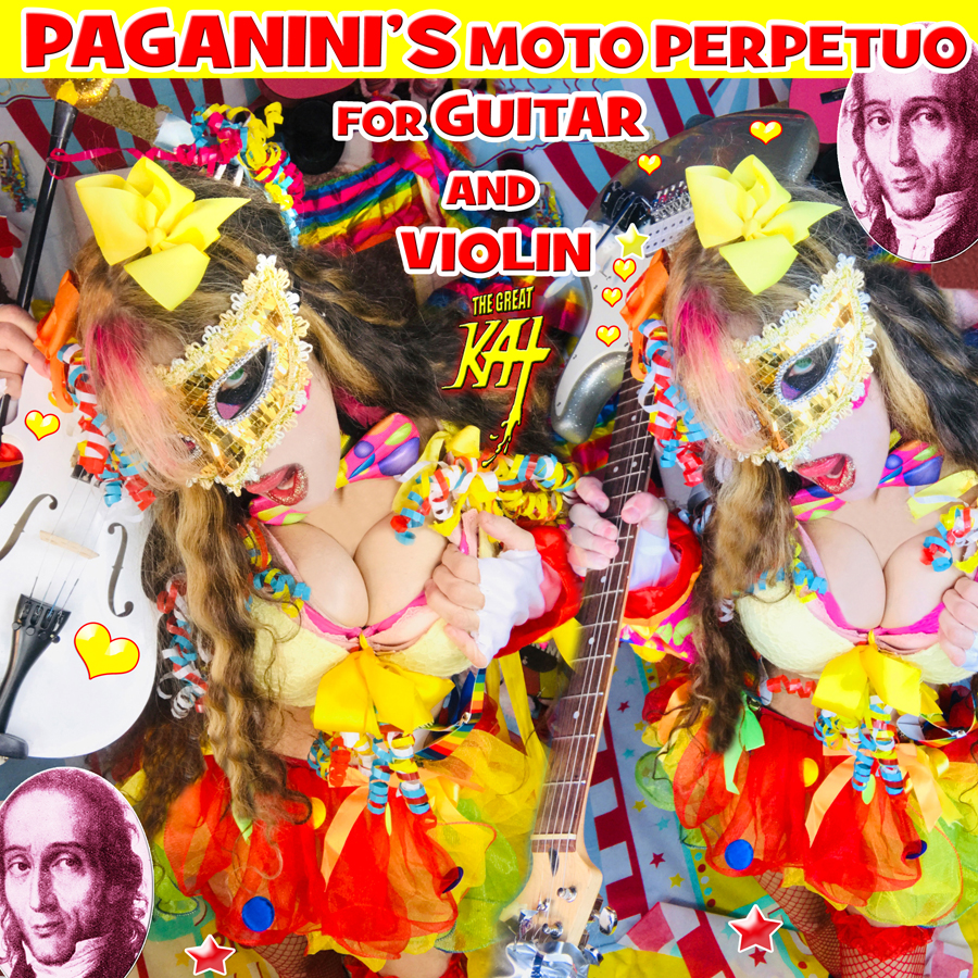 PAGANINI'S MOTO PERPETUO FOR GUITAR AND VIOLIN RECORDING and MUSIC VIDEO by THE GREAT KAT!
