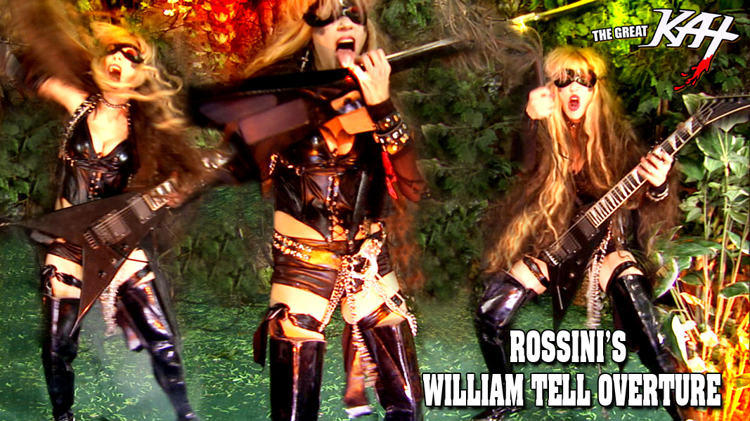 HI-YO SILVER!! ROSSINI'S "WILLIAM TELL OVERTURE" PREMIERES ON AMAZON - MUSIC VIDEO FROM THE GREAT KAT'S Upcoming DVD! WATCH FREE on AMAZON PRIME https://www.amazon.com/Great-Kat-William-Tell-Overture/dp/B01MA3QE40/ "WILLIAM TELL OVERTURE" ("LONE RANGER" Theme Song) MUSIC VIDEO, Starring THE GREAT KAT, the LONE SHREDDER, performing VIRTUOSO SHRED Guitar AND Violin and conducting her HOT ALL-MALE BAND! WATCH FREE on AMAZON PRIME at https://www.amazon.com/Great-Kat-William-Tell-Overture/dp/B01MA3QE40/