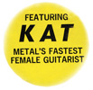 ORIGINAL"KAT METAL'S FASTEST FEMALE GUITARIST" STICKER from "SATAN SAYS"
