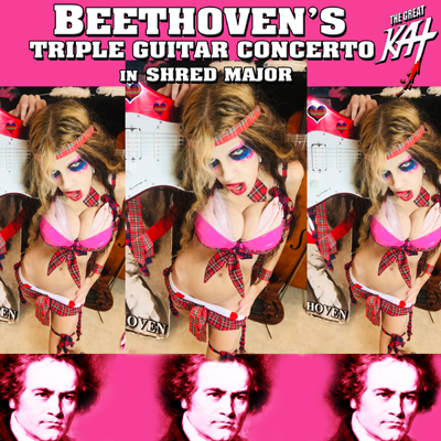 Hot Shred Triplets The Great Kat Releases New Beethoven's "Triple Guitar Concerto in Shred Major" with 3 Guitar Solos!