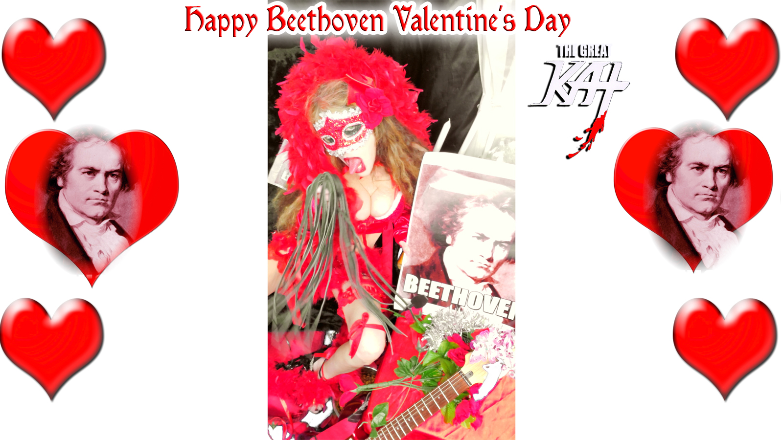 HAPPY BEETHOVEN VALENTINE'S DAY! From NEW BEETHOVEN RECORDING AND MUSIC VIDEO! CELEBRATE BEETHOVEN'S 250TH BIRTHDAY-DEC 16, 2020-with THE GREAT KAT REINCARNATION of BEETHOVEN! 