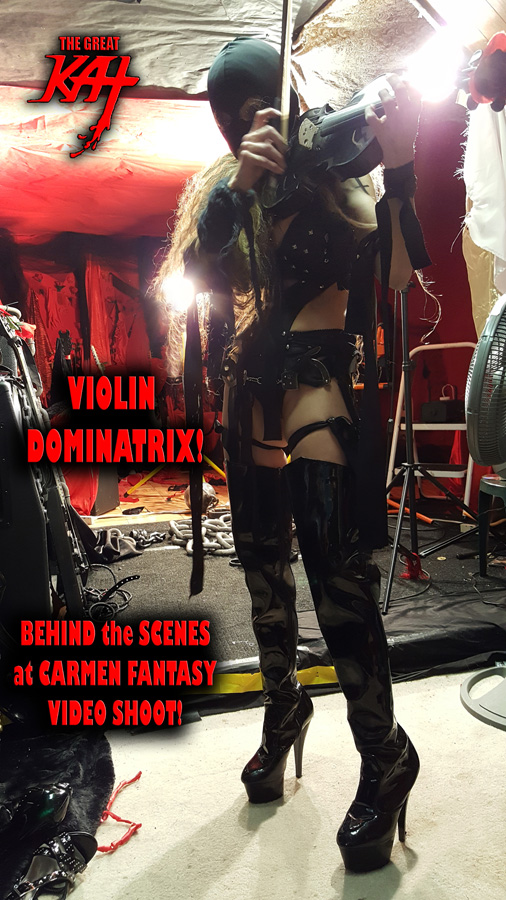VIOLIN DOMINATRIX! BEHIND the SCENES at CARMEN FANTASY VIDEO SHOOT!  From The Great Kat's SARASATE'S "CARMEN FANTASY" MUSIC VIDEO!