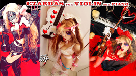 The Great Kat's "CZARDAS for VIOLIN AND PIANO" MUSIC VIDEO!!!