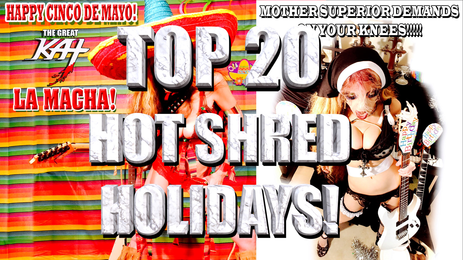 THE GREAT KAT'S "TOP 20 HOT SHRED HOLIDAYS! From The Great Kat's NEW DVD!!!!