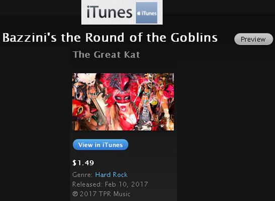 iTUNES VIDEOS & APPLE MUSIC PREMIERE THE GREAT KATS NEW MARDI GRAS MUSIC VIDEO: BAZZINI'S "THE ROUND OF THE GOBLINS"! LET THE GOOD TIMES ROLL!!  Starring The Great Kat & MARDI GRAS & Hot CARNIVAL Madness! GREAT KAT'S High-Speed Blistering CLASSICAL VIOLIN (Juilliard grad Carnegie Recital Hall Soloist) & SHRED GUITAR (Top 10 Fastest Shredders Of All Time!) FAT TUESDAY Debauchery!  Bead-Throwing, Kat Krewe, King Cakes, Masks, All-Male Mardi Gras Band & More! From Upcoming DVD!