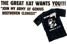 WORSHIPPING KAT PHOTOS! "THE GREAT KAT WANTS YOU!!! 'JOIN MY ARMY OF GENIUS BEETHOVEN CLONES!!'"