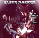 SLAVE DRIVER GREAT KAT!