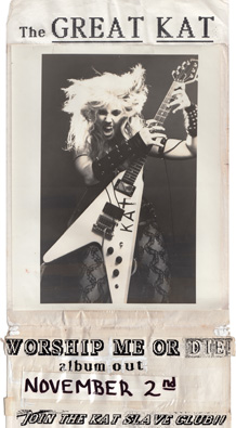 EXTREMELY RARE METAL HISTORY!!!! From "WORSHIP ME OR DIE!" ERA! 8x10 PHOTO PRINT of FLYER HANDMADE by THE GREAT KAT Announcing: "THE GREAT KAT WORSHIP ME OR DIE! album out NOVEMBER 2nd JOIN THE KAT SLAVE CLUB!!"