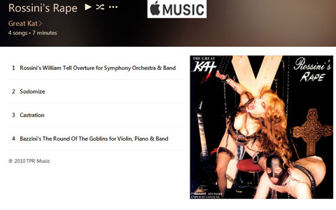 APPLE MUSIC is NOW STREAMING The Great Kat's "ROSSINI'S RAPE" CD!