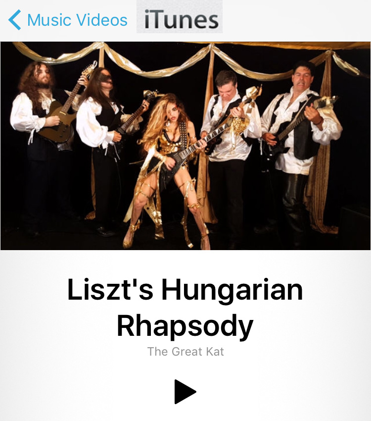 NEW! WORLD PREMIERE ON iTUNES VIDEOS & AMAZON PRIME: WILDLY ENTERTAINING GREAT KATS NEW LISZT'S "HUNGARIAN RHAPSODY #2" MUSIC VIDEO! iTUNES VIDEOS: https://itunes.apple.com/us/music-video/liszts-hungarian-rhapsody/id1148738451  FREE on AMAZON PRIME at: https://www.amazon.com/dp/B01L3G60EY  Hot Classical/Metal Female Shredder, The Great Kat Shreds BOTH Guitar AND Violin with her All-Male Stud Band, "Vlad the Impaler" & "Franz Liszt"! from Upcoming New Great Kat DVD! 