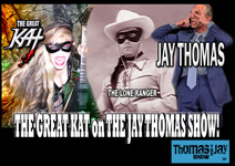 JAY THOMAS SHOW INTERVIEWS THE GREAT KAT! "You can play SO FAST! WOW! Unbelievable! Unbelievable!" JAY THOMAS, Famous "Lone Ranger" Story Teller, Interviews THE GREAT KAT, Famous "Lone Shredder"! "The Great Kat. You can play SO FAST! WOW! Unbelievable! Unbelievable!" - Jay Thomas, The Jay Thomas Show on SiriusXM Indie Ch 102! WATCH HIGHLIGHTS NOW: http://youtu.be/PQBgNoCld9E