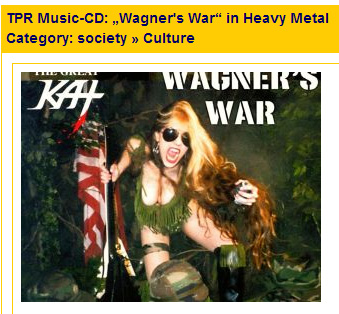 NACHRICHTEN'S REVIEW OF THE GREAT KAT'S "WAGNER'S WAR" CD! "The electrifying American heavy metal guitarist The Great Kat has done it again! Just in time for Richard Wagner's 200th Jubilee is the glorious album 'Wagner's War'.  War-like musical exploration of the horrible attacks of September 11th."- Christopher Doemges, Nachrichten (Germany)