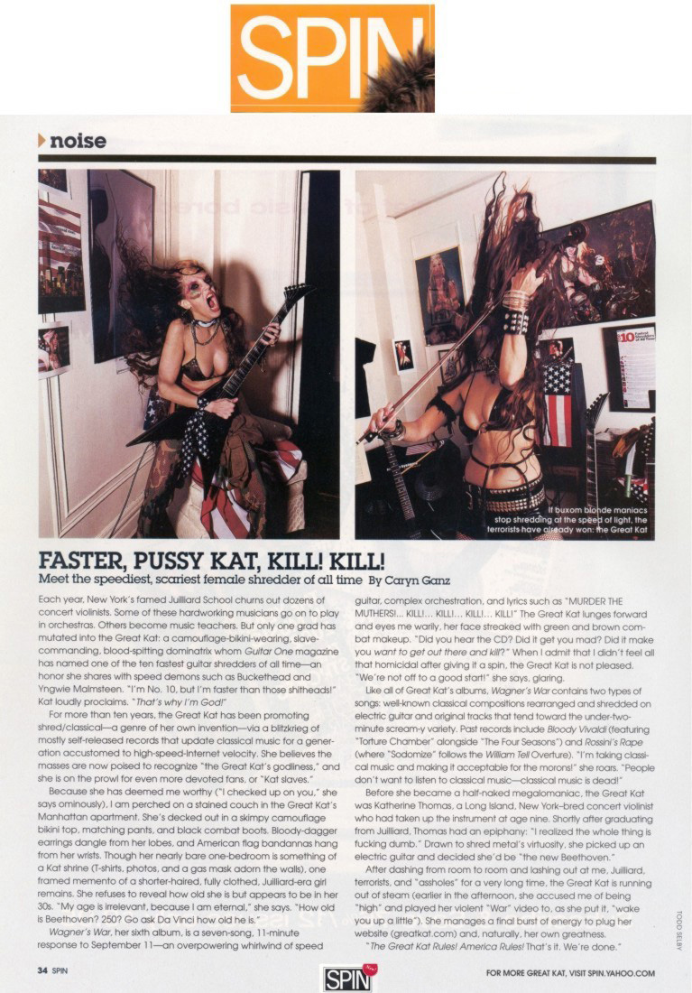 SPIN MAGAZINE INTERVIEW with THE GREAT KAT! "Faster, Pussy Kat, Kill! Kill! Meet the speediest, scariest female shredder of all time"