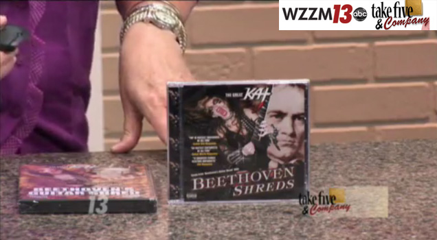 ABC-TV'S TAKE FIVE & COMPANY SHOW (Grand Rapids, MI) FEATURES THE GREAT KATS "BEETHOVEN SHREDS" CD! "The Great Kat. This woman is the world's fastest female guitarist. She is a graduate of the Juilliard School, so you know she has cred. She's a violin virtuoso and the worlds fastest guitar shredder. Her new Beethoven Shreds CD showcases Classical music shredded on the guitar and violin, were talking Beethoven, Bach, Paganini. Flight of the Bumble-Bee. Thats cool!" - Take Five & Company TV Show 