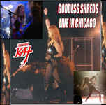 KAT "GODDESS SHREDS LIVE IN CHICAGO" SONG SINGLE  PHOTO!