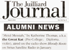 THE JUILLIARD SCHOOL'S ALUMNI NEWS FEATURES THE GREAT KAT! "'Metal Messiah,' by Katherine Thomas, a.k.a. the Great Kat (Diploma, violin), aired on the radio show Bloody Roots on Sirius Satellite Radio in January." - The Juilliard School's Alumni News