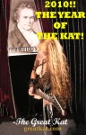 2010!! THE YEAR OF THE KAT!! BOW TO THE GREAT KAT!