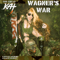 "The Great Kat, New York's head-banging thrash goddess, continues to connect the dots between metal music and classical with her latest, 'Wagner's War.' Inspired by the events of Sept. 11, Kat renders some of music's most famous, aggressive, battle-inspired pieces in shredding-speed metal arrangements that hiss and spit." - Dan Aquilante, New York Post