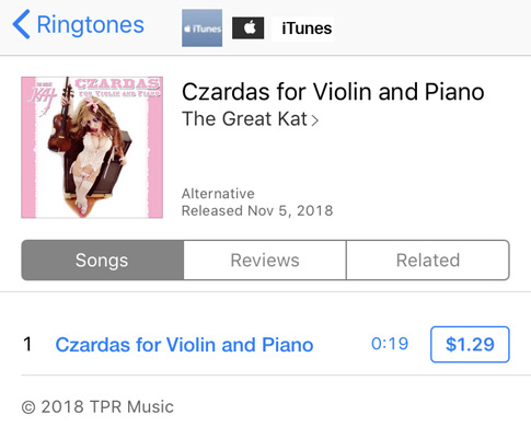 NEW "CZARDAS" RINGTONE for your iPHONE! "CZARDAS for VIOLIN and PIANO" by The Great Kat! Get your RINGTONE on the iTUNES STORE (Search for "The Great Kat" & go to "RINGTONES")! Tech lovers & Geeks will LOVE the SPEED & GORGEOUS Classical Violin Virtuosity of The Great Kat!ty of The Great Kat!